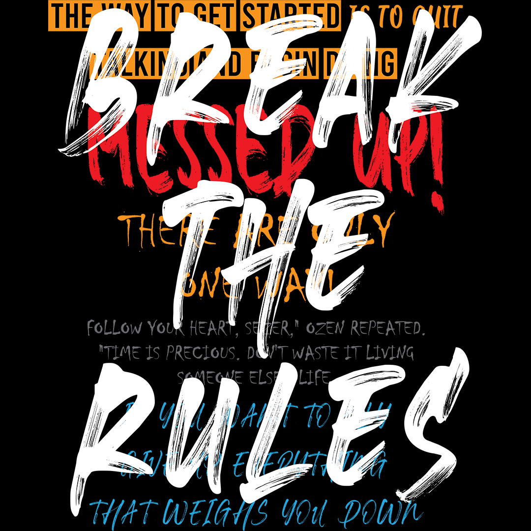 Break The Rules